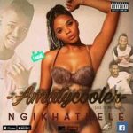 Ama Tycooler Ngikhathele Uthando lwemali Mp3 Download Fakaza