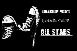 DJ Ace & Real Nox × Tweba 707 – All Stars