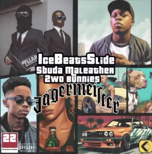 Ice Beats Slide & Sbuda Maleather – Jagermeister ft. 2woBunnies