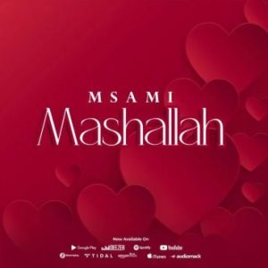 Msami – Mashallah