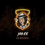 TribeSoul – Joker