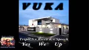 Triple S – Vuka Ft Ricco K,Speech