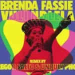 Brenda Fassie – Vuli Ndlela (Gregor Salto, Unruly Phonix & TAU Remixes)