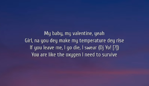 LYRICS: CKay – My Baby My Valentine