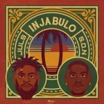 Juls & S.O.N – Injabulo