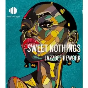 Lebzin, DJ Couza & Rhey Osborne – Sweet Nothings (Jazzbee Rework)