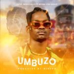 Lizwi Wokuqala & Mfana Kah Gogo – Umbuzo