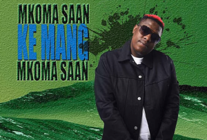 Mkoma Saan – Ke Mang