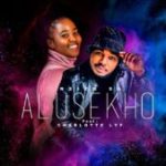 Neiza SA - Alusekho Mp3 Download Fakaza