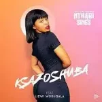 Nthabi Sings – Ksazoshuba ft Lizwi Wokuqala