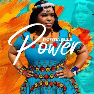 Portia Elle – Power