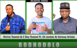 Richie Teanet & C Boy Teanet – Bodhodolo Ft Janisto & Various Artists