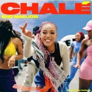 Sho Madjozi – Chalé