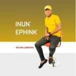 INUN’EPHINK – ANINGIZWA