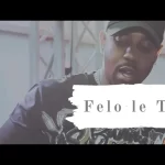 FELO LE TEE – GEDLELA FT MELLOW & SLEAZY