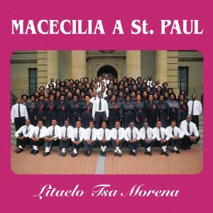 Macecilia A St Paul Jesu Ke Ngaka Mp3 Download Fakaza