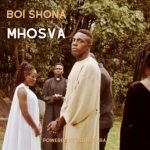 Boi Shona – Mhosva