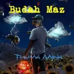 Budah maz – Ustout ft ProSoul