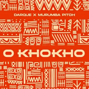 Darque & Murumba Pitch – O Khokho