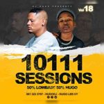 Dj Hugo – 10111 Sessions Vol. 18 (50% Lowbase 50% Hugo)