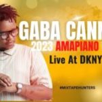 Gaba Cannal – DKNY Amapiano Mix 2023