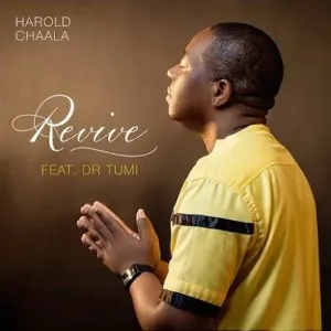 Harold Chaala – Revive ft. Dr Tumi