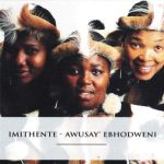 Imithente - Intuthwane Mp3 Download Fakaza