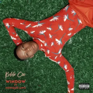 Kiddo CSA – Window ft. Monique Lawz