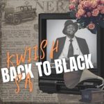 Kwiish SA – Nkanyezi ft. EEMOH