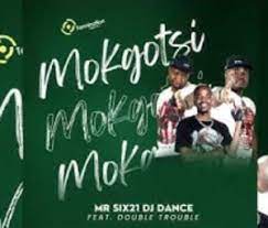 Mr siX21 DJ Dance – Mokgotsi feat. Janisto & CK The Dj Mp3 Download Fakaza