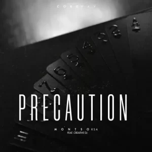 Montso RSA – Precaution ft Creative Dj