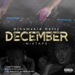 Dj Dotman Detty December Mixtape Mp3 Download Fakaza