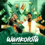 Pushkin RSA, Springle, Bassie, T&T MuziQ – Wankolota