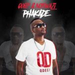 QDeep & Nokwazi – PHAKADE