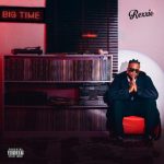 Rexxie – Asiko (Big Time) ft. Lojay