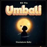 RIL VIN – UMBALI