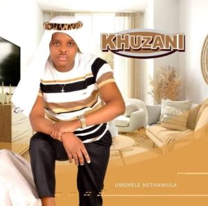 khuzani ithawula nomqhele Mp3 Download Fakaza