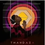 Toko Mayo & Lizwi – Thandaza