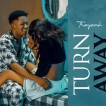 TREYZAH – TURN AWAY