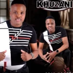 KHUZANI – NGIKHULULEKILE