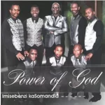 Power of God – Ndiyakuthi ndakudinwa