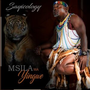 Sayicology – Msila wa yingwe (ft. Mr Post)