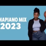 ULTIMATE AMAPIANO MIX 2023: STREET FAME SOUND – THE BEST OF NKOSAZANA DAUGHTER