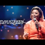 SPIRIT OF PRAISE 8 – THATHINDAWO FT MPUMI MTSWENI