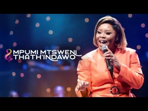 SPIRIT OF PRAISE 8 – THATHINDAWO FT MPUMI MTSWENI