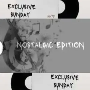 soulMc Nito-s – Exclusive Sunday Vol 13 (Nostalgic Edition)