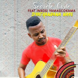 Siyathandana Naye Mp3 Download Fakaza