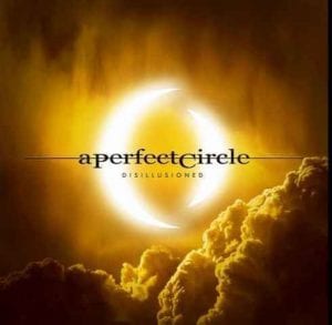 A Perfect Circle – Disillusioned Mp3 Download Fakaza