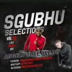 Angelo Thee Deejay – Sgubhu Selections 012 Love Month Mix