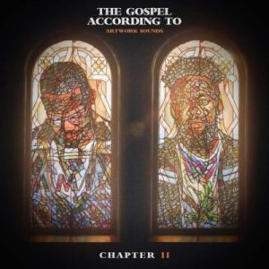 Mp3 Zip Download Fakaza: ALBUM: Artwork Sounds – The Gospel According To Artwork Sounds Chapter II (Disc 2)